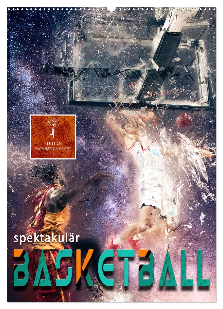 Basketball spektakulär (Wandkalender 2026 DIN A2 hoch), CALVENDO Monatskalender Living & Furnishing