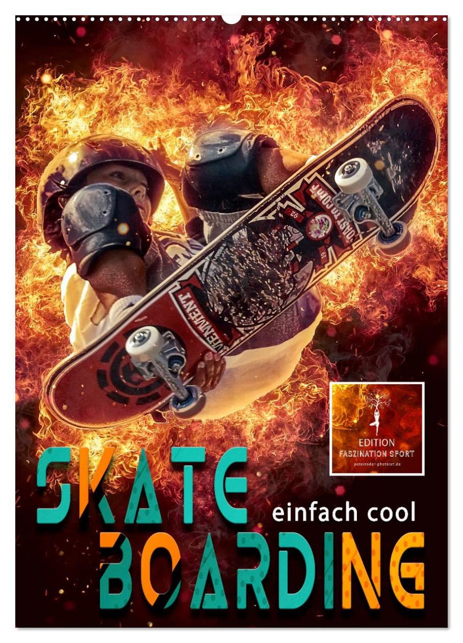 Skateboarding - einfach cool (Wandkalender 2026 DIN A2 hoch), CALVENDO Monatskalender Contemporary literature