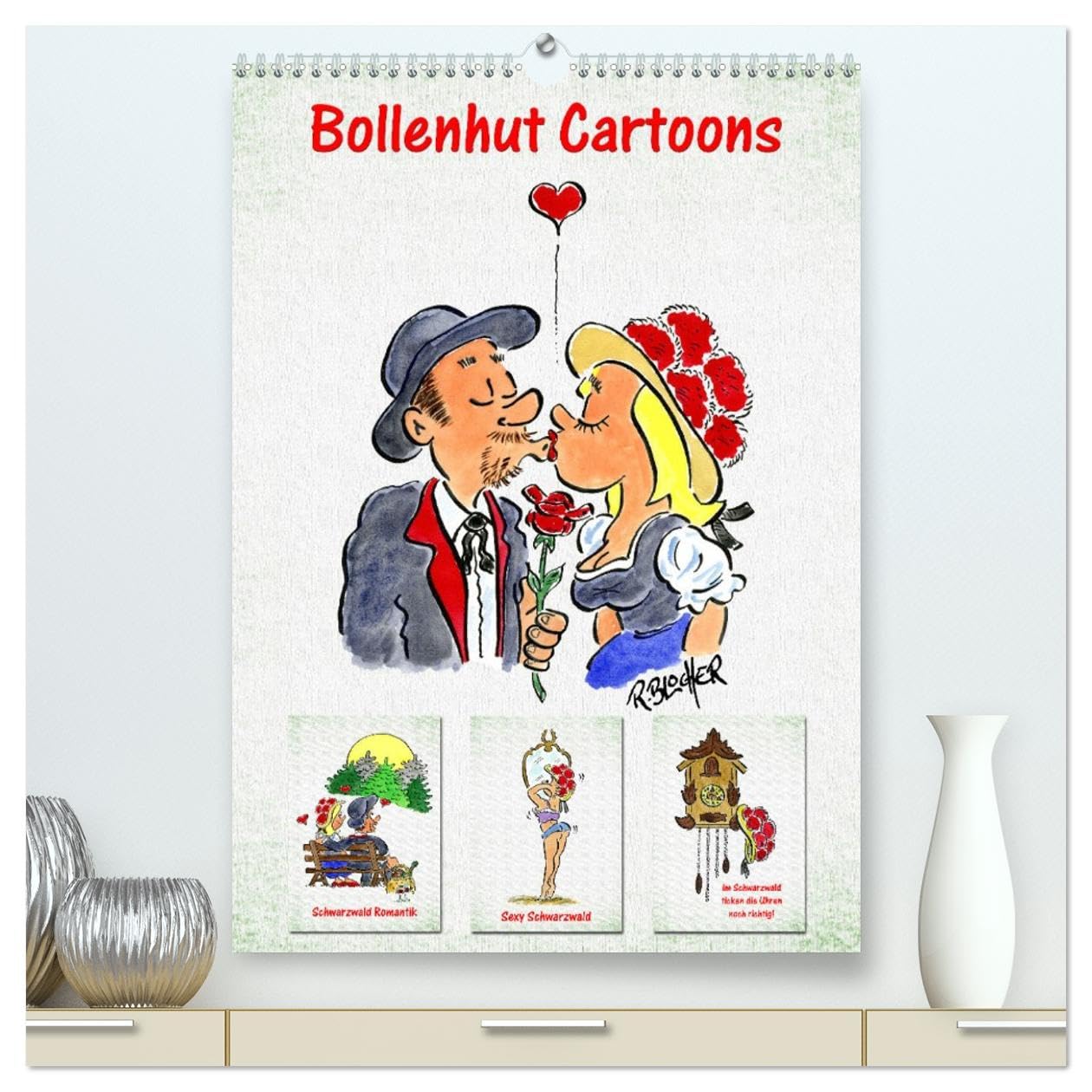 Bollenhut Cartoons (hochwertiger Premium Wandkalender 2026 DIN A2 hoch), Kunstdruck in Hochglanz Calendars