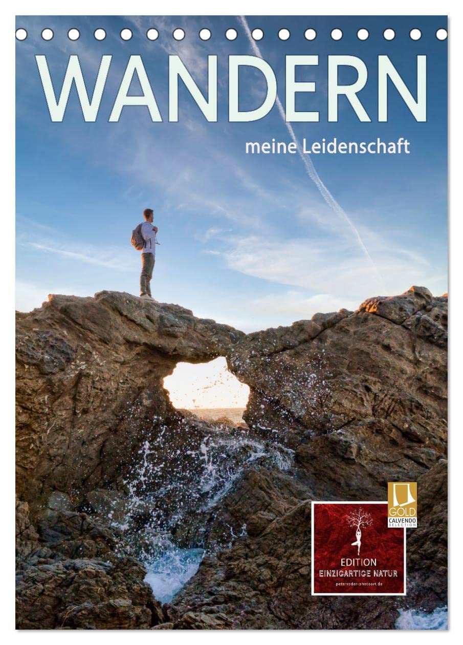 Wandern - meine Leidenschaft (Tischkalender 2026 DIN A5 hoch), CALVENDO Monatskalender Living & Furnishing