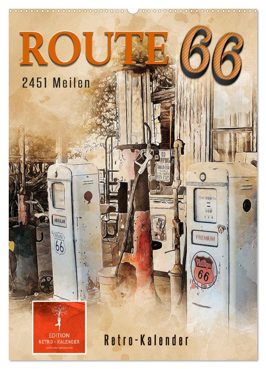 Route 66-2451 Meilen (Wandkalender 2026 DIN A2 hoch), CALVENDO Monatskalender Living & Furnishing