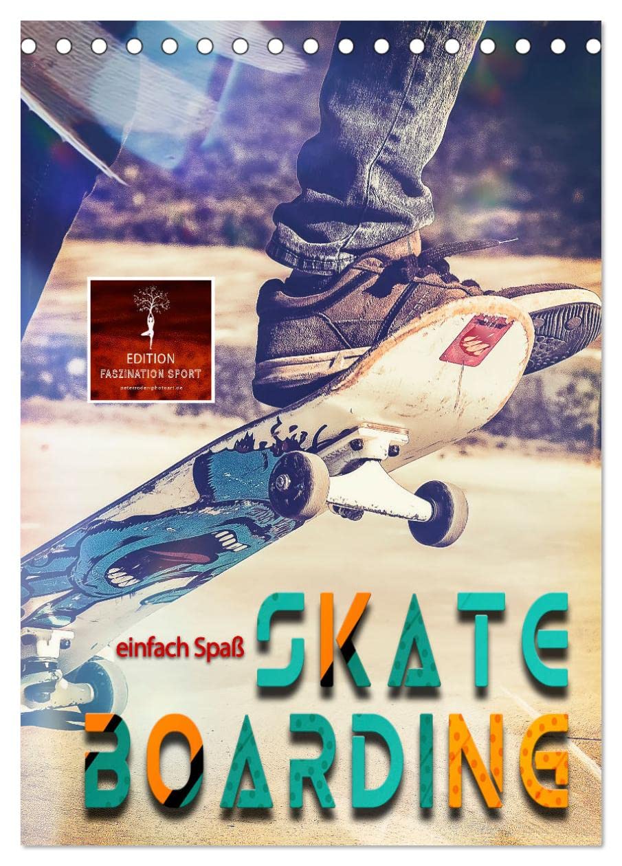 Skateboarding - einfach Spaß (Tischkalender 2026 DIN A5 hoch), CALVENDO Monatskalender Living & Furnishing