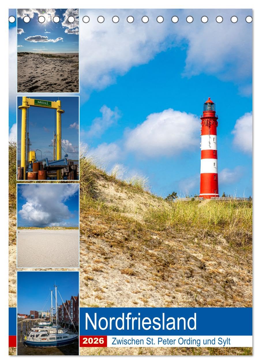 Nordfriesland, Zwischen St. Peter Ording und Sylt (Tischkalender 2026 DIN A5 hoch), CALVENDO Monatskalender Leisure, Home & Garden
