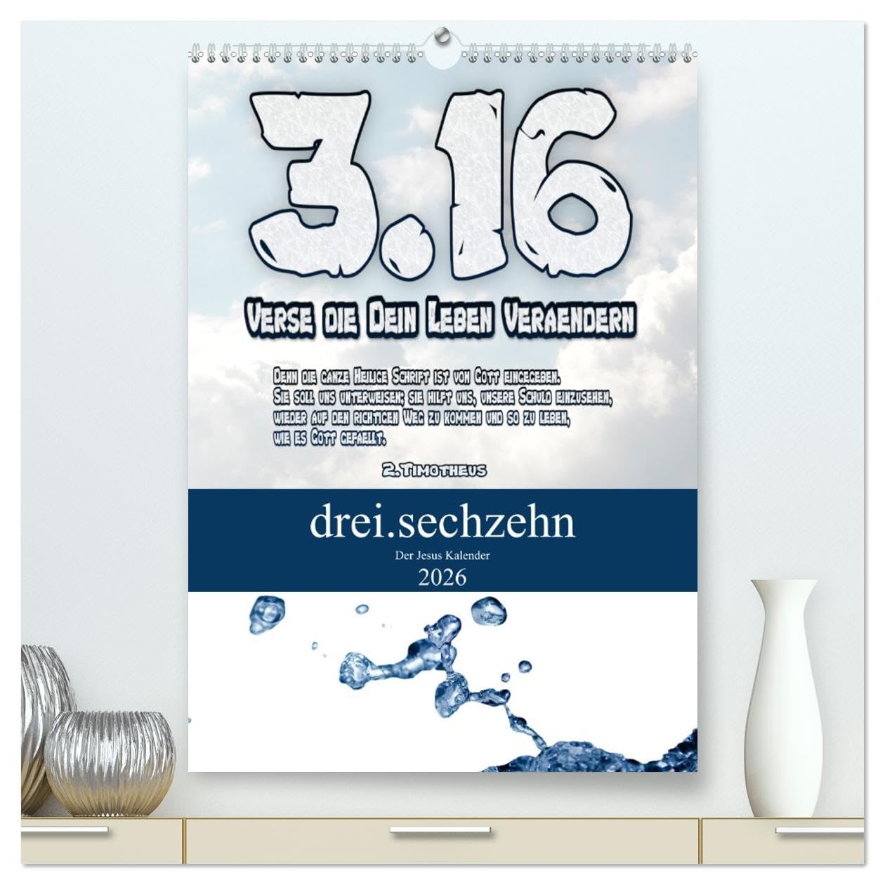 drei.sechzehn - Der Jesus Kalender (hochwertiger Premium Wandkalender 2026 DIN A2 hoch), Kunstdruck in Hochglanz Calendars