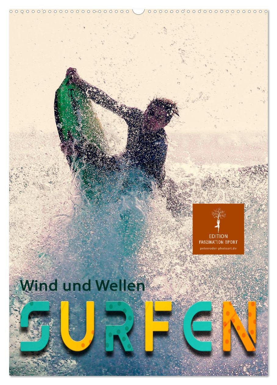 Surfen, Wind und Wellen (Wandkalender 2026 DIN A2 hoch), CALVENDO Monatskalender Living & Furnishing