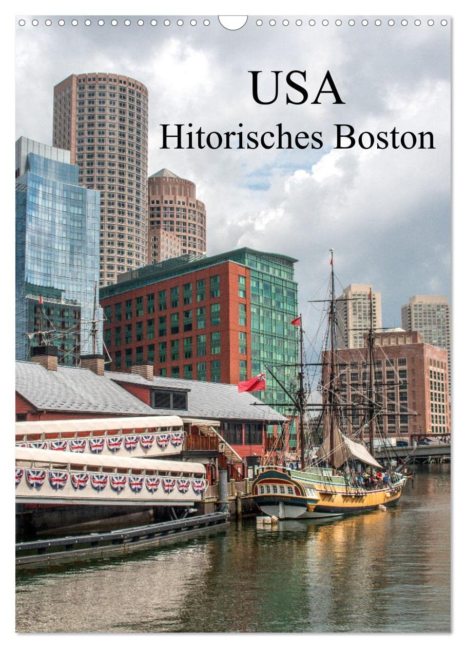 USA - Historisches Boston (Wandkalender 2026 DIN A3 hoch), CALVENDO Monatskalender Leisure, Home & Garden