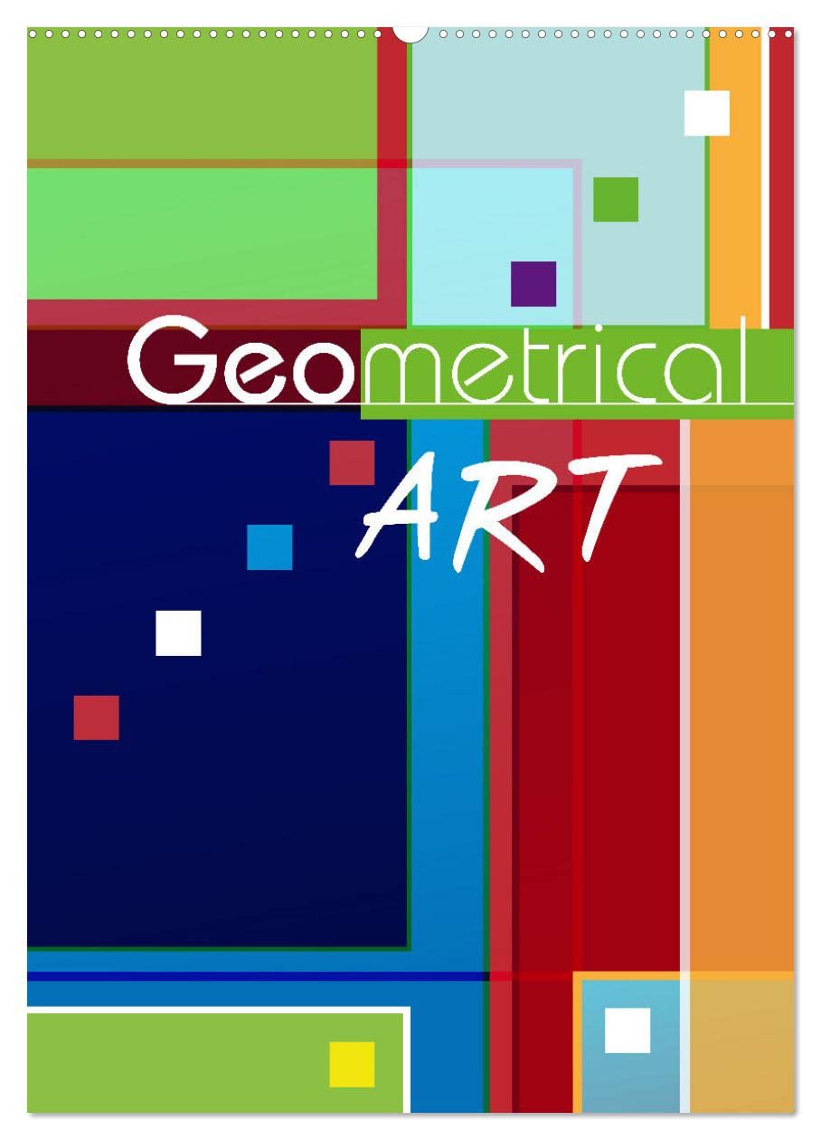 Geometrical ART (Wandkalender 2026 DIN A2 hoch), CALVENDO Monatskalender Business & Technology