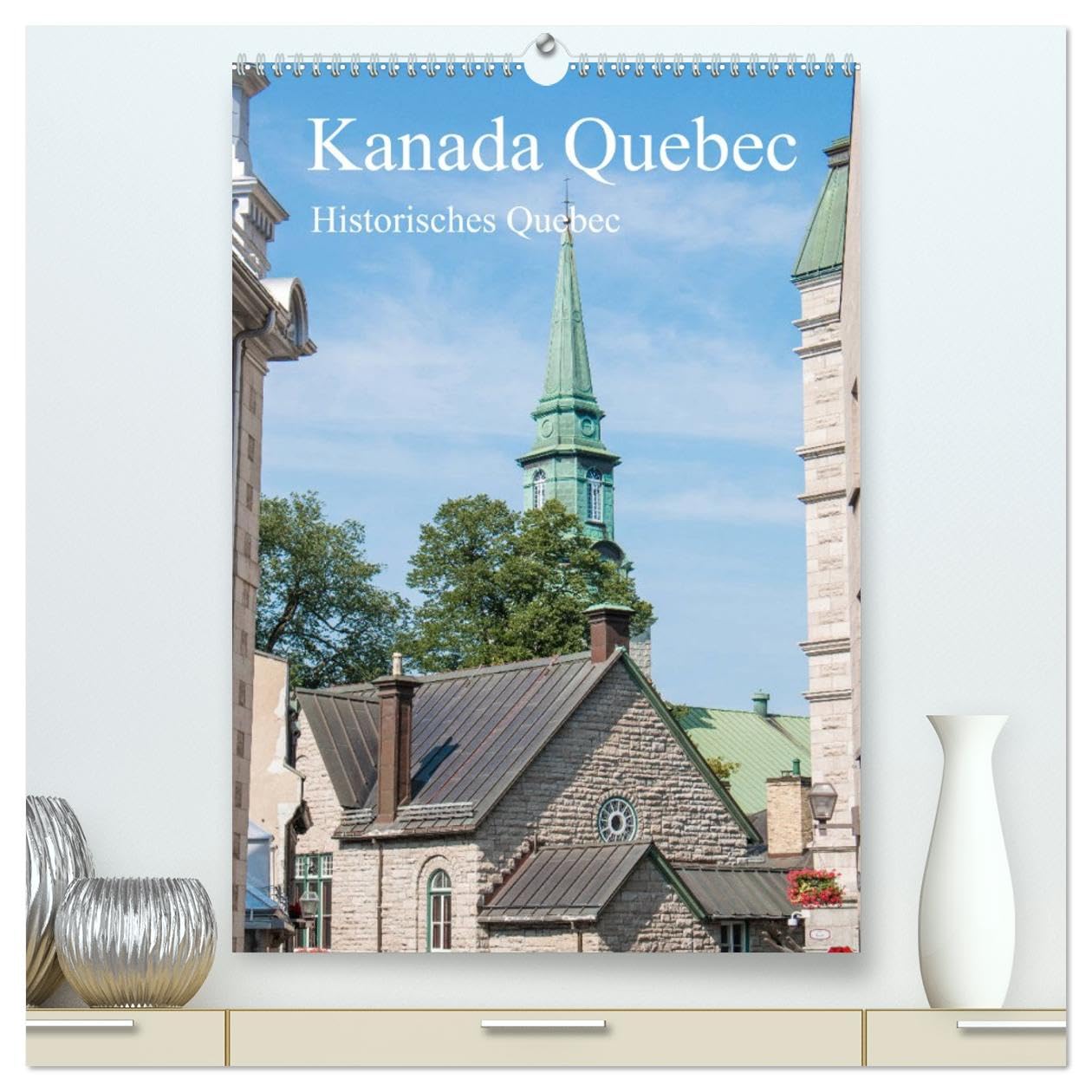 Kanada Quebec - Historisches Quebec (hochwertiger Premium Wandkalender 2026 DIN A2 hoch), Kunstdruck in Hochglanz Leisure, Home & Garden