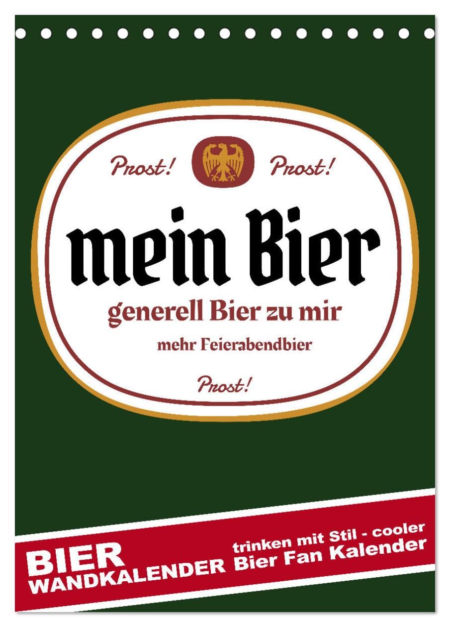 BIER Wandkalender -Trinken mit Stil (Tischkalender 2026 DIN A5 hoch), CALVENDO Monatskalender Calendars