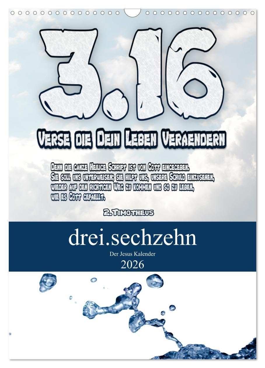 drei.sechzehn - Der Jesus Kalender (Wandkalender 2026 DIN A3 hoch), CALVENDO Monatskalender Calendars
