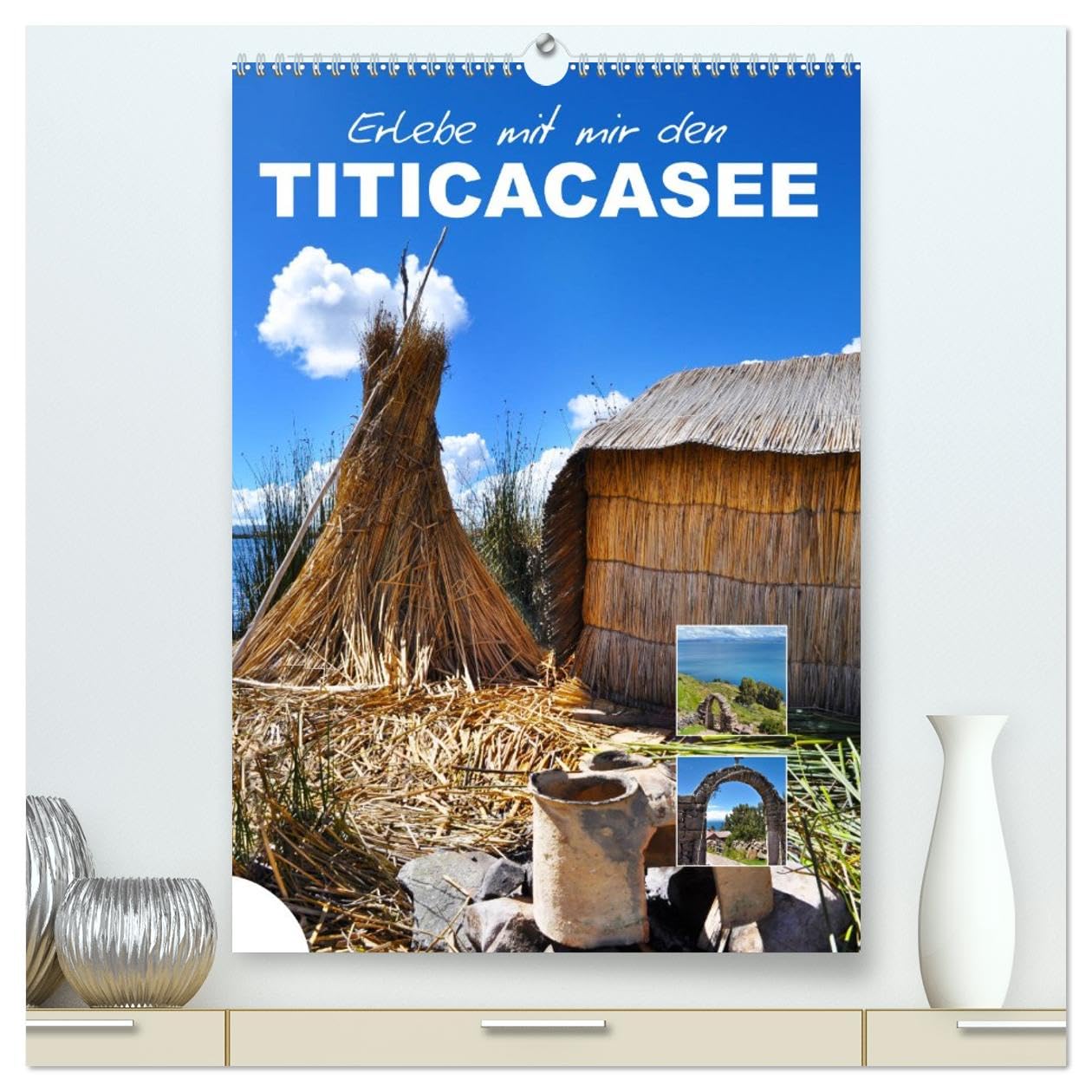 Erlebe mit mir den Titicacasee (hochwertiger Premium Wandkalender 2026 DIN A2 hoch), Kunstdruck in Hochglanz Leisure, Home & Garden