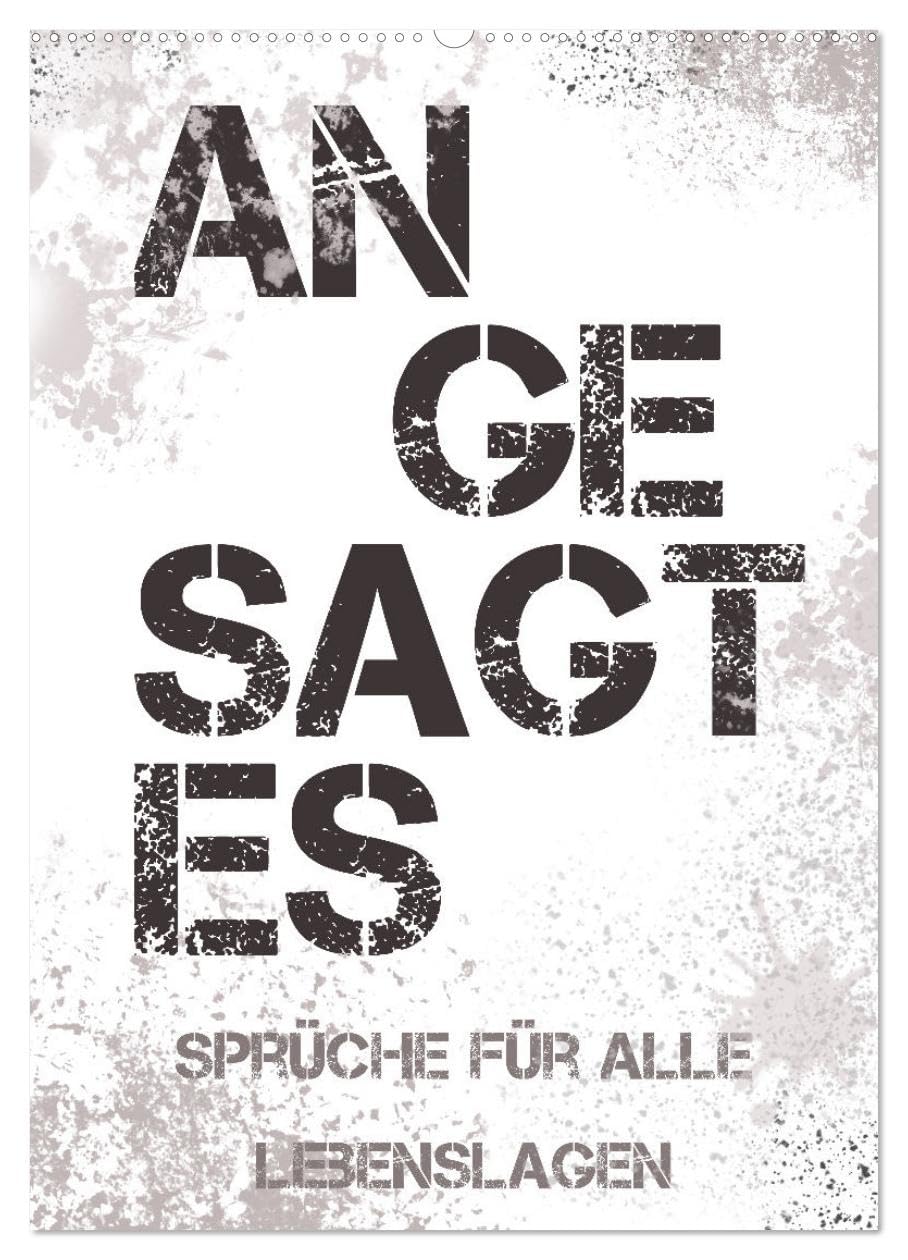 Angesagtes-Sprüche für alle Lebenslagen (Wandkalender 2026 DIN A2 hoch), CALVENDO Monatskalender Leisure, Home & Garden
