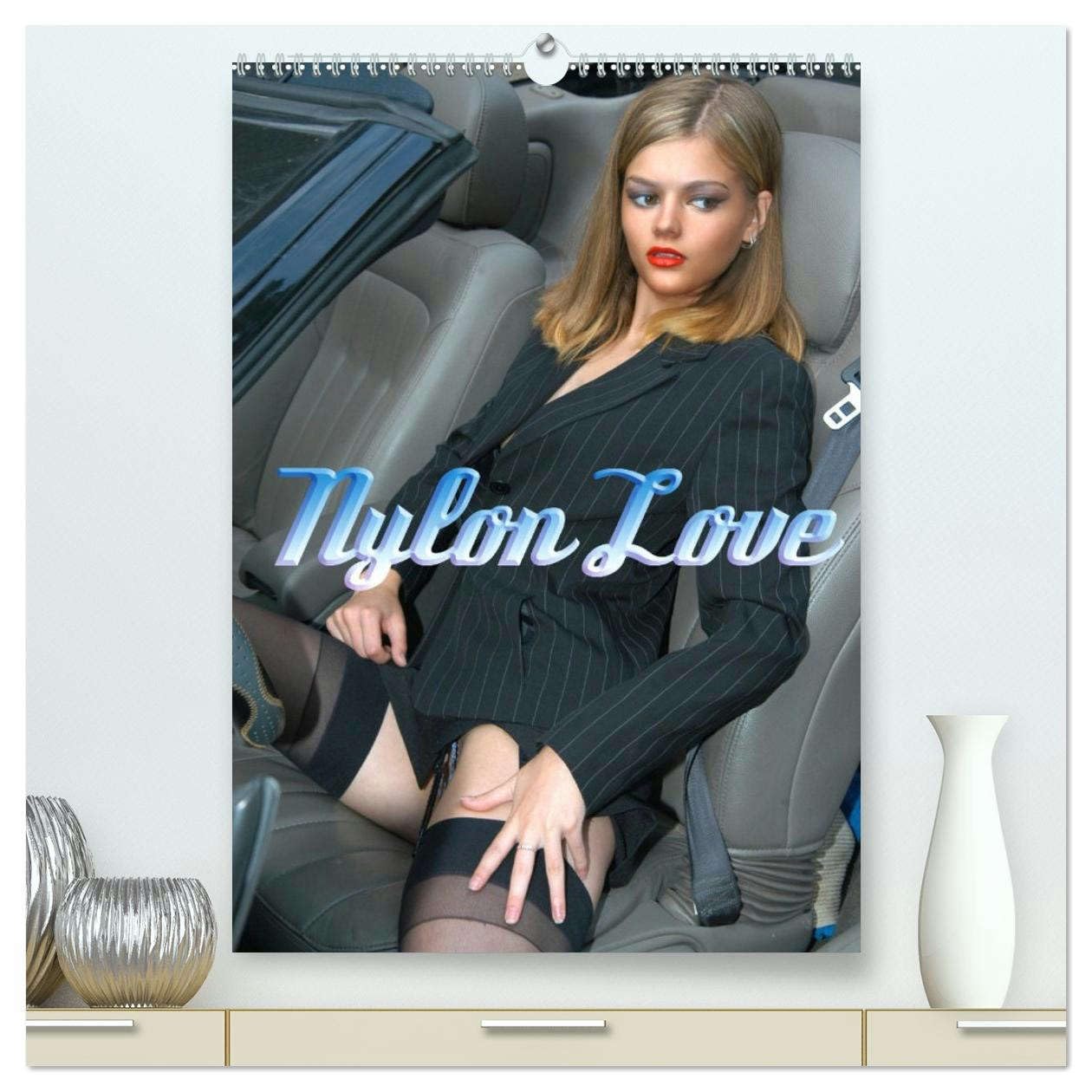 Nylon Love (hochwertiger Premium Wandkalender 2026 DIN A2 hoch), Kunstdruck in Hochglanz Calendars