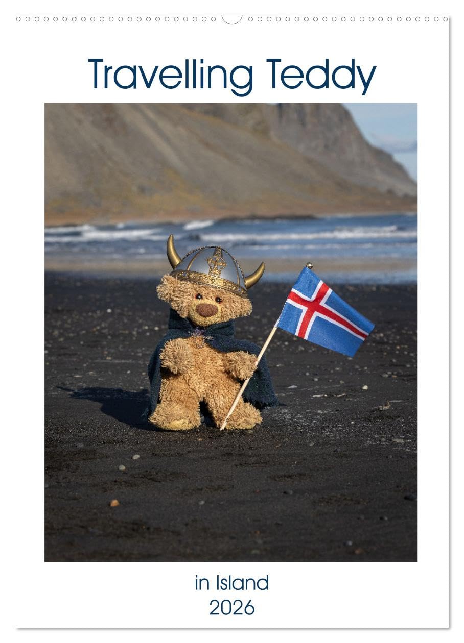 Travelling Teddy in Island (Wandkalender 2026 DIN A2 hoch), CALVENDO Monatskalender Photography