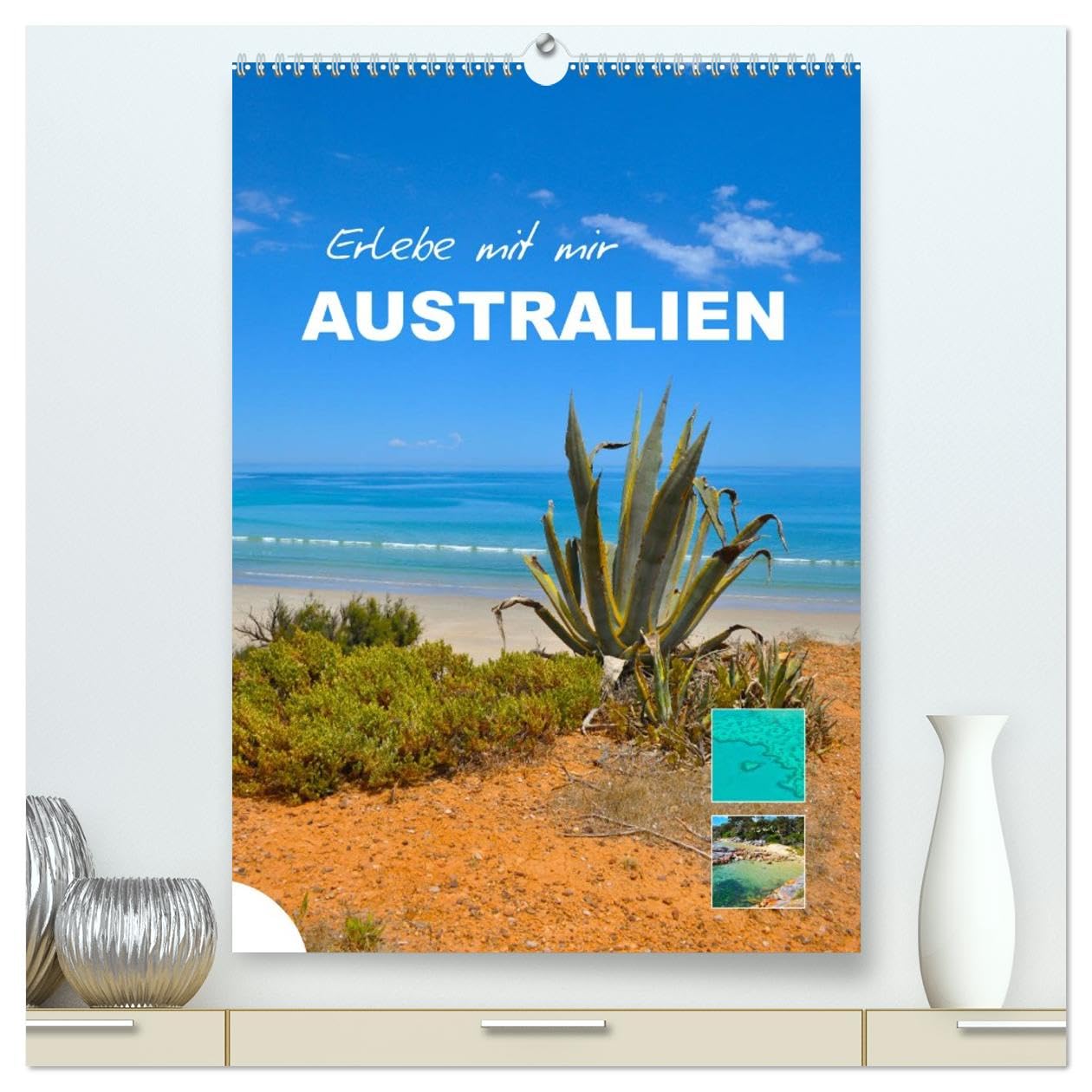 Erlebe mit mir Australien (hochwertiger Premium Wandkalender 2026 DIN A2 hoch), Kunstdruck in Hochglanz Leisure, Home & Garden