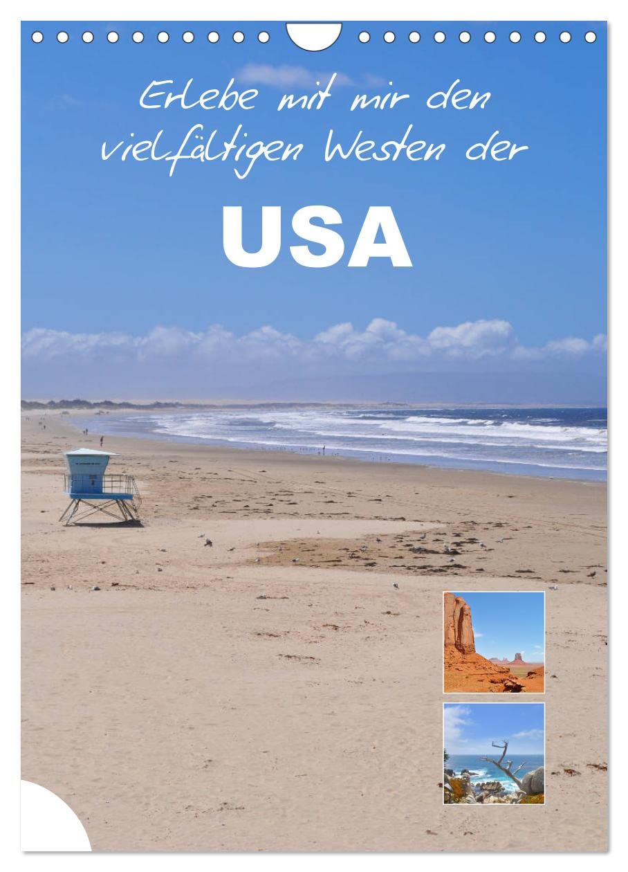 Erlebe mit mir den vielfältigen Westen der USA (Wandkalender 2026 DIN A4 hoch), CALVENDO Monatskalender Leisure, Home & Garden