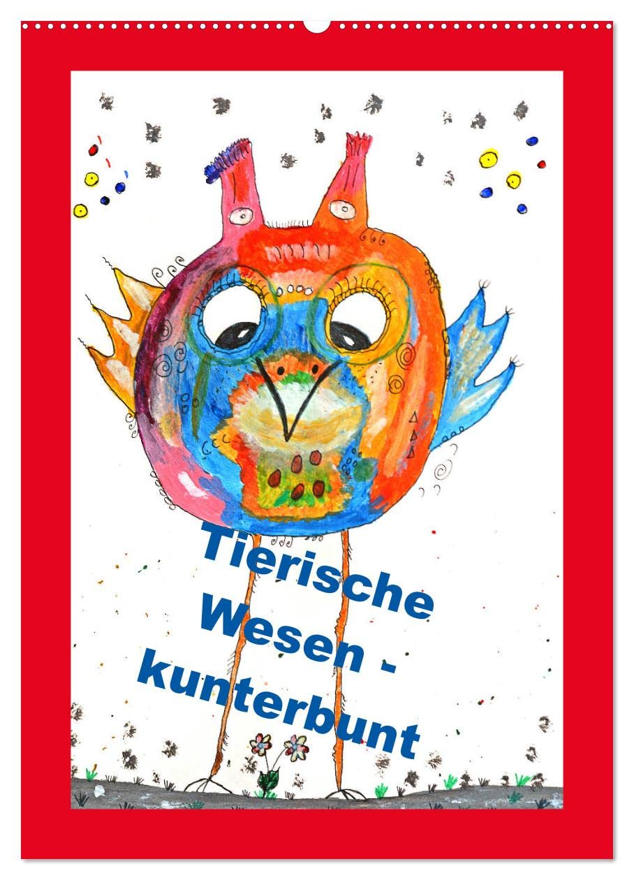 Tierische Wesen - kunterbunt (Wandkalender 2026 DIN A2 hoch), CALVENDO Monatskalender Parents & Children