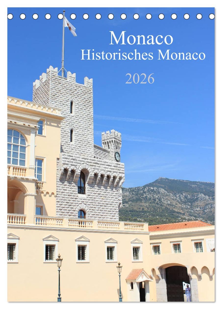Monaco - Historisches Monaco (Tischkalender 2026 DIN A5 hoch), CALVENDO Monatskalender Leisure, Home & Garden