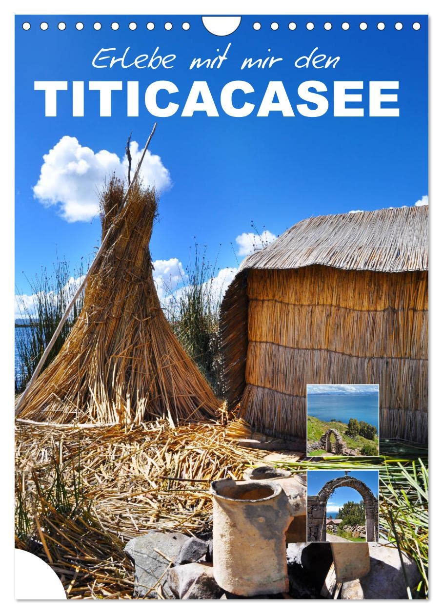 Erlebe mit mir den Titicacasee (Wandkalender 2026 DIN A4 hoch), CALVENDO Monatskalender Leisure, Home & Garden