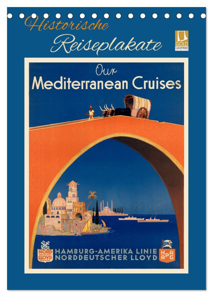 Historische Reiseplakate (Tischkalender 2026 DIN A5 hoch), CALVENDO Monatskalender Film, Art & Culture