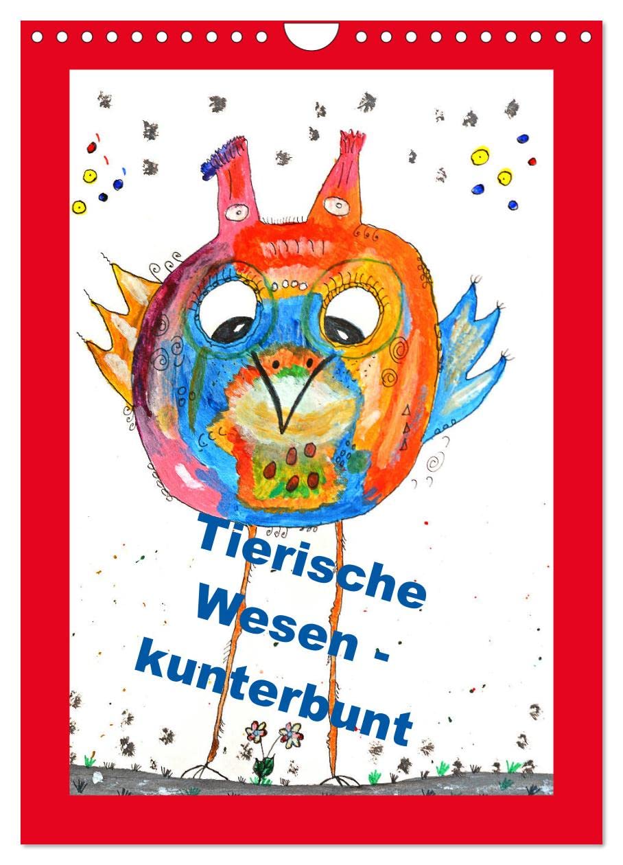 Tierische Wesen - kunterbunt (Wandkalender 2026 DIN A4 hoch), CALVENDO Monatskalender Parents & Children