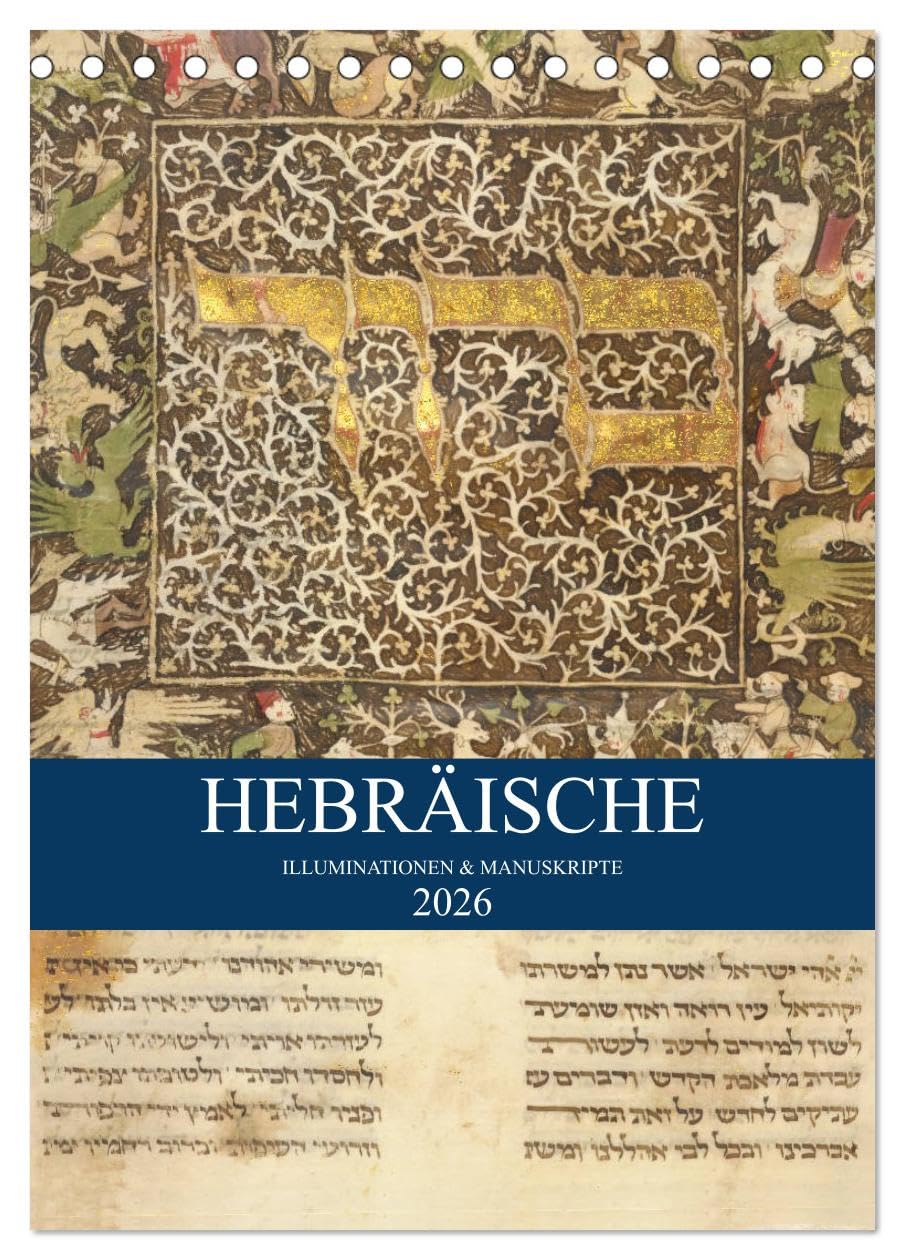 Hebräische Illuminationen und Manuskripte (Tischkalender 2026 DIN A5 hoch), CALVENDO Monatskalender Leisure, Home & Garden