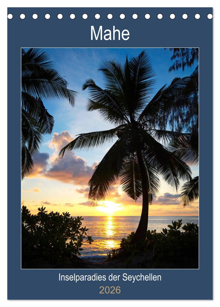 Mahe - Inselparadies der Seychellen (Tischkalender 2026 DIN A5 hoch), CALVENDO Monatskalender Film, Art & Culture
