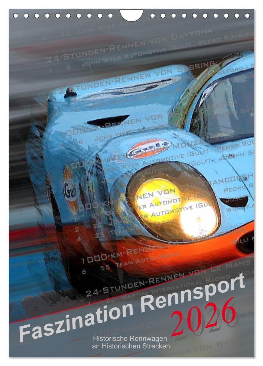 Faszination Rennsport (Wandkalender 2026 DIN A4 hoch), CALVENDO Monatskalender Photography