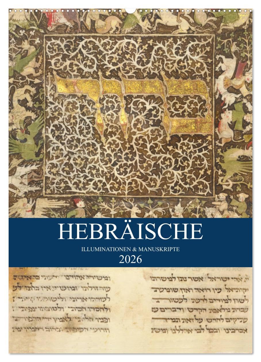 Hebräische Illuminationen und Manuskripte (Wandkalender 2026 DIN A2 hoch), CALVENDO Monatskalender Leisure, Home & Garden