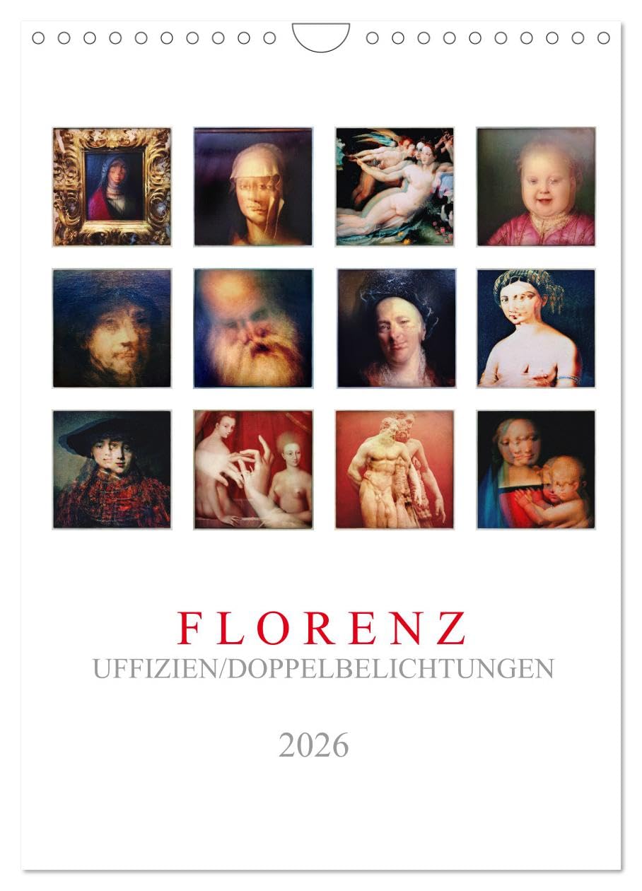 Florenz, Uffizien (Wandkalender 2026 DIN A4 hoch), CALVENDO Monatskalender Leisure, Home & Garden