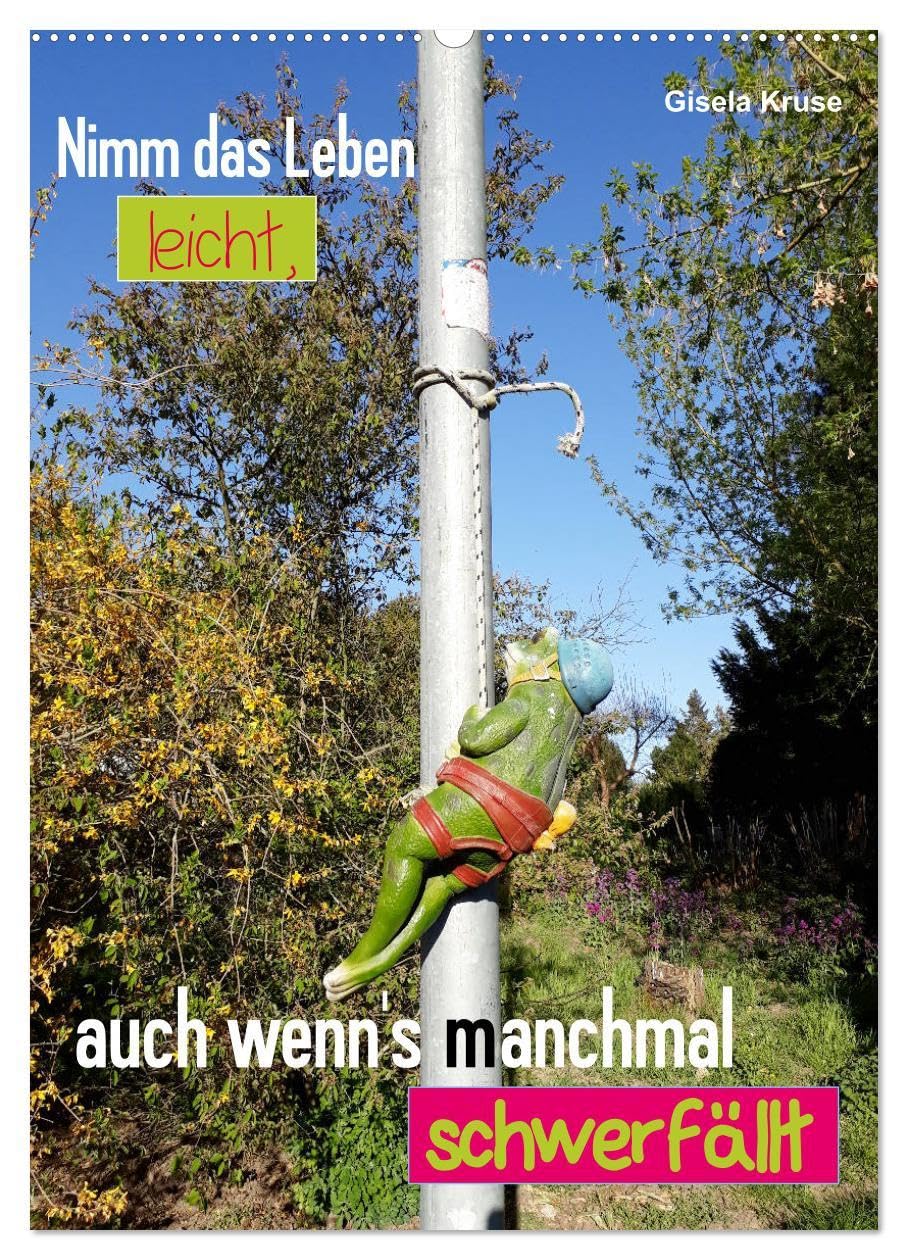 Nimm das Leben leicht, auch wenn's manchmal schwerfällt (Wandkalender 2026 DIN A2 hoch), CALVENDO Monatskalender Psychology