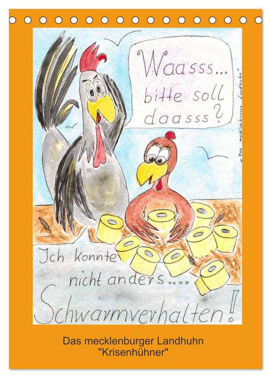 Das mecklenburger Landhuhn "Krisenhühner" (Tischkalender 2026 DIN A5 hoch), CALVENDO Monatskalender Pets