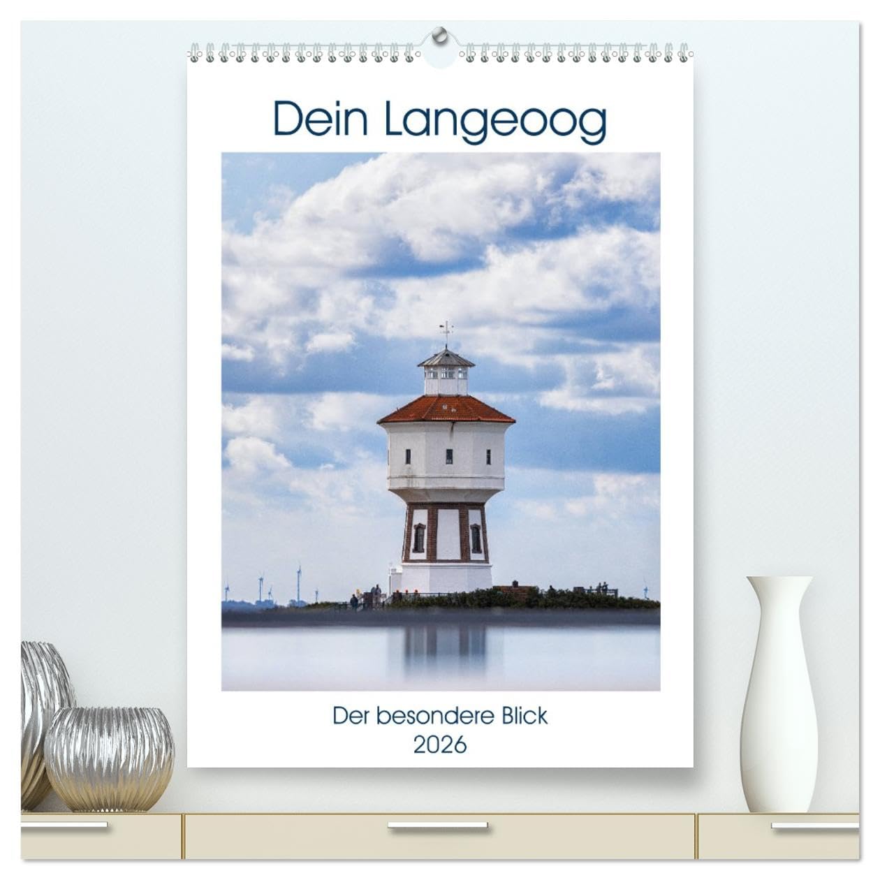 Dein Langeoog - Der besondere Blick (hochwertiger Premium Wandkalender 2026 DIN A2 hoch), Kunstdruck in Hochglanz Photography