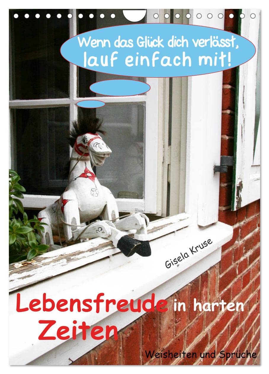 Lebensfreude in harten Zeiten (Wandkalender 2026 DIN A4 hoch), CALVENDO Monatskalender Living & Furnishing