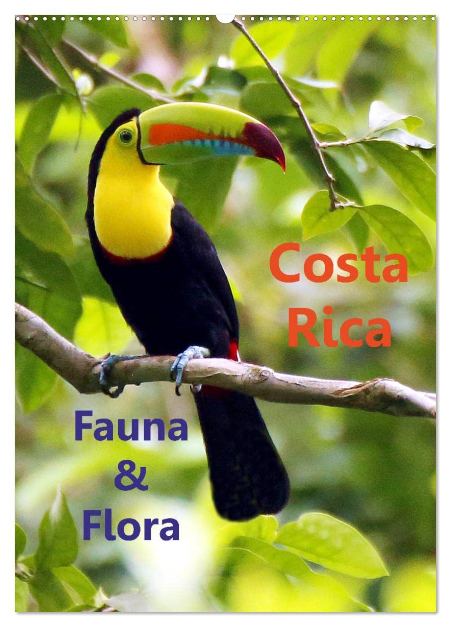 Costa Rica - Fauna & Flora (Wandkalender 2026 DIN A2 hoch), CALVENDO Monatskalender Leisure, Home & Garden