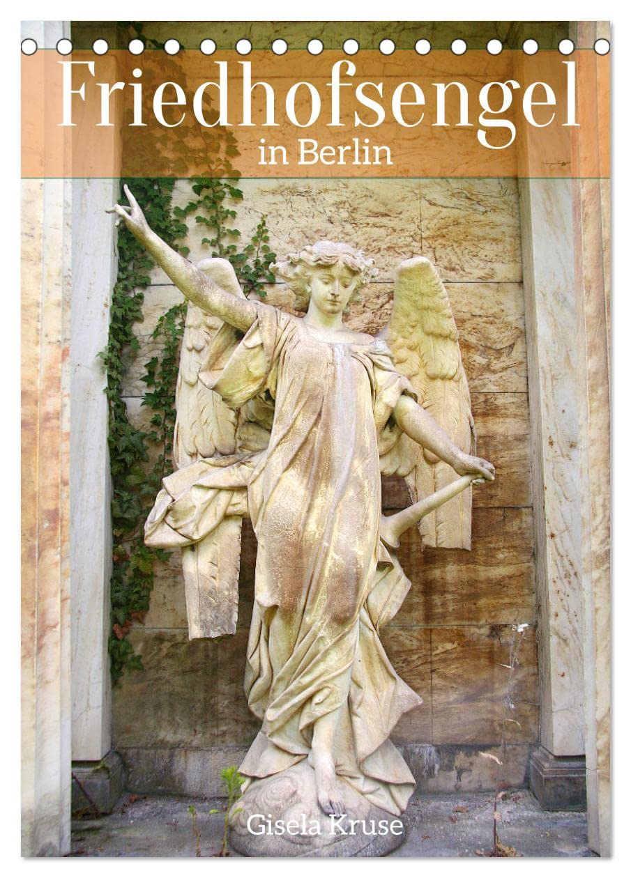 Friedhofsengel in Berlin (Tischkalender 2026 DIN A5 hoch), CALVENDO Monatskalender Business & Technology