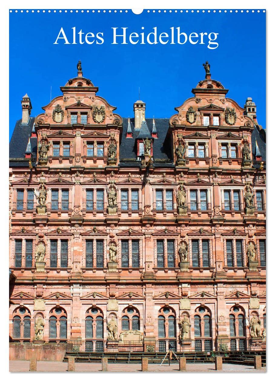 Altes Heidelberg (Wandkalender 2026 DIN A2 hoch), CALVENDO Monatskalender Leisure, Home & Garden
