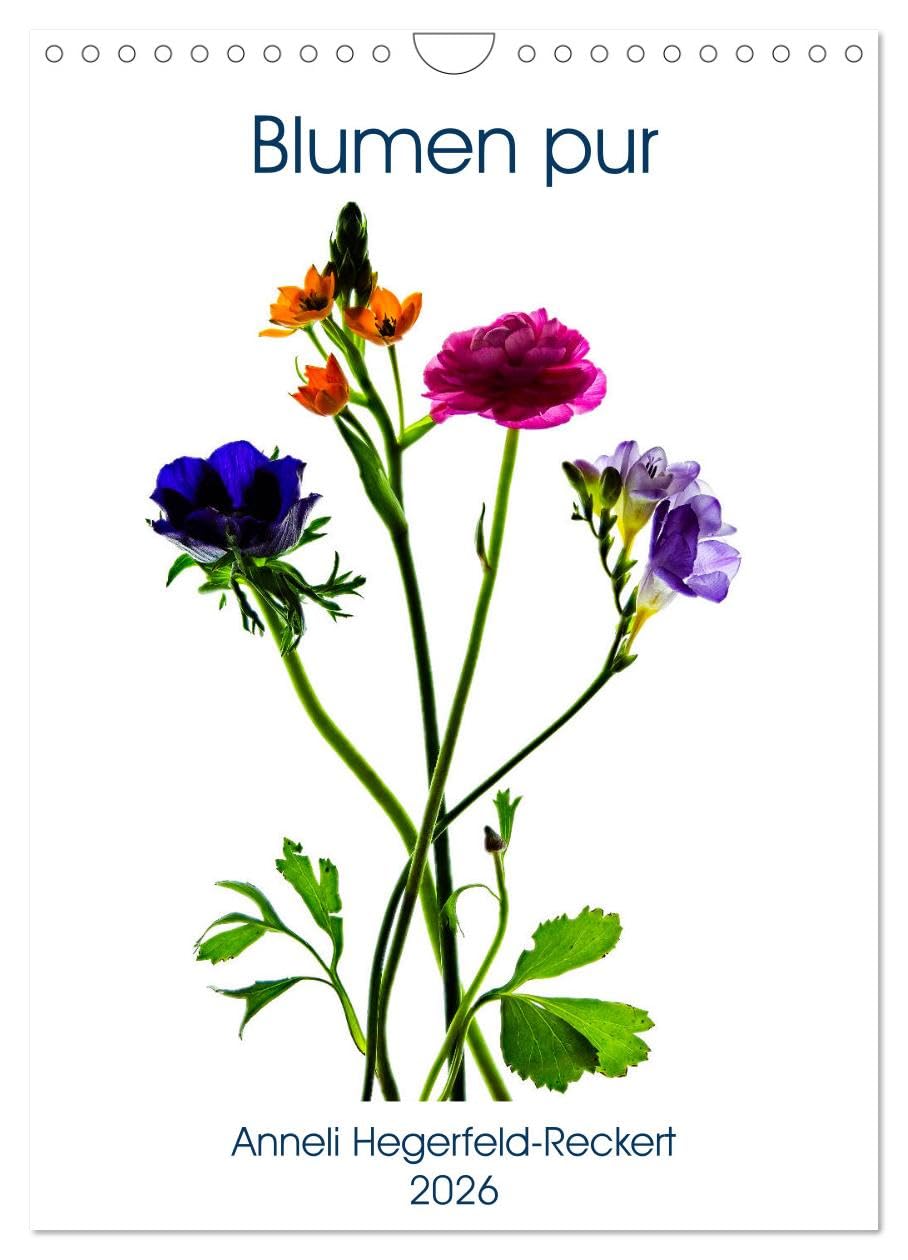 Blumen pur (Wandkalender 2026 DIN A4 hoch), CALVENDO Monatskalender Film, Art & Culture