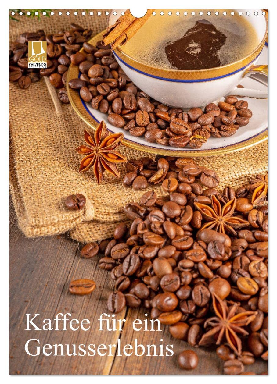 Kaffee für ein Genusserlebnis (Wandkalender 2026 DIN A3 hoch), CALVENDO Monatskalender Social Sciences