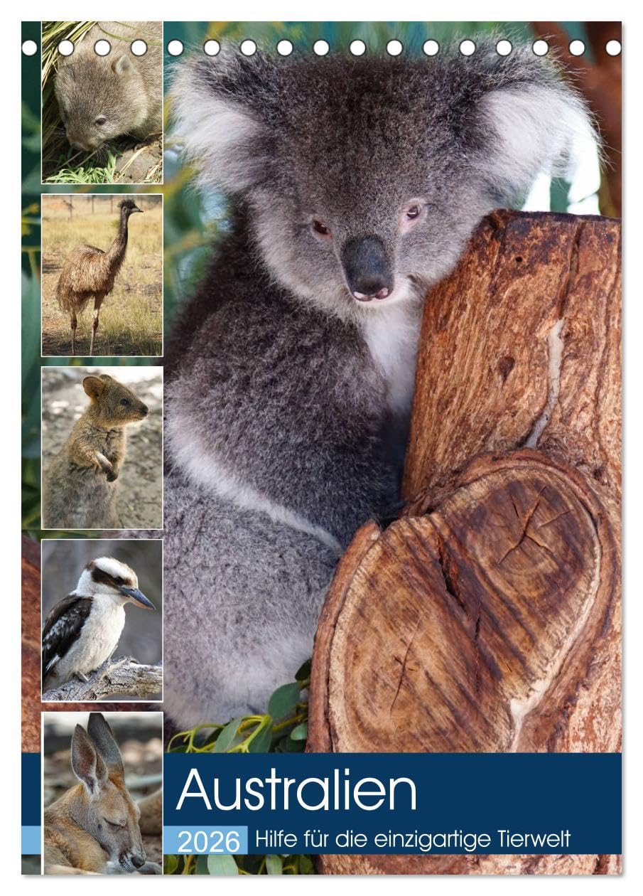Australien - Hilfe für die einzigartige Tierwelt (Tischkalender 2026 DIN A5 hoch), CALVENDO Monatskalender Leisure, Home & Garden