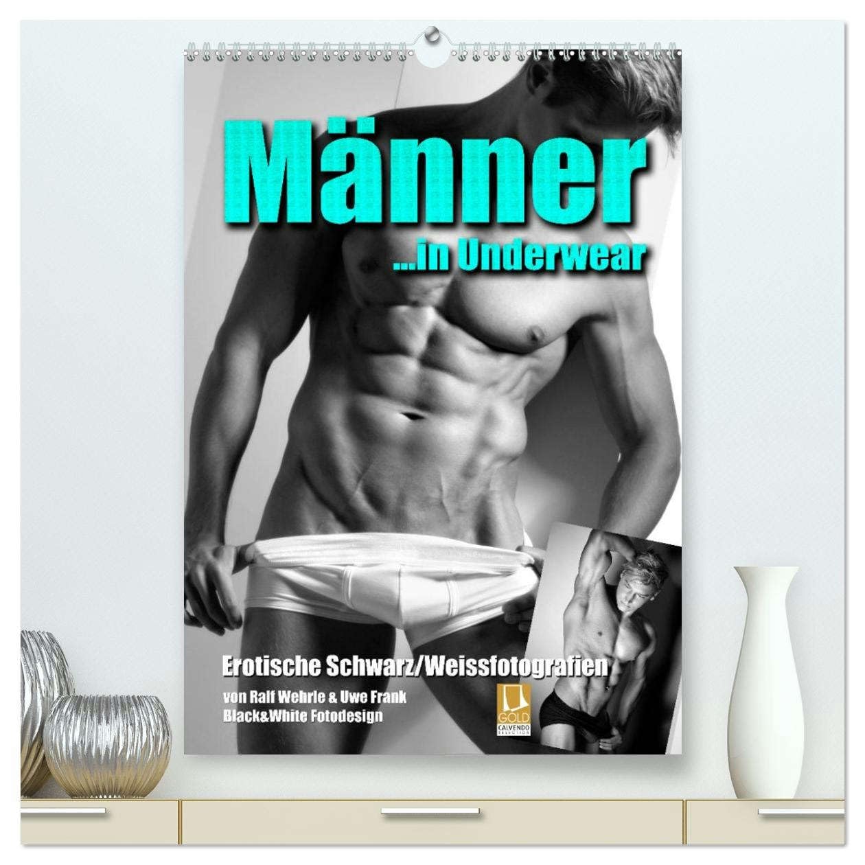 Männer... in Underwear (hochwertiger Premium Wandkalender 2026 DIN A2 hoch), Kunstdruck in Hochglanz Social Sciences