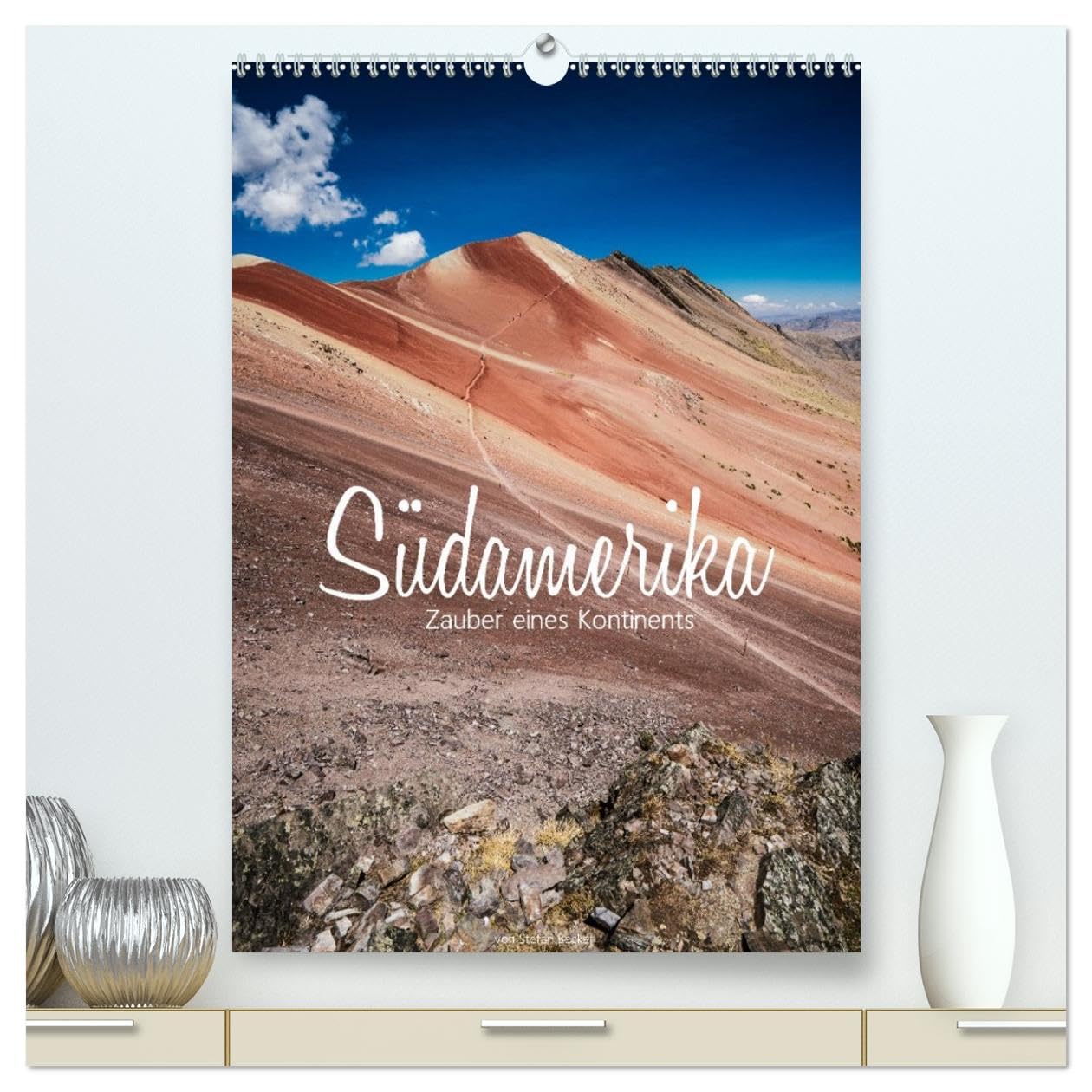 Südamerika - Zauber eines Kontinents (hochwertiger Premium Wandkalender 2026 DIN A2 hoch), Kunstdruck in Hochglanz Leisure, Home & Garden