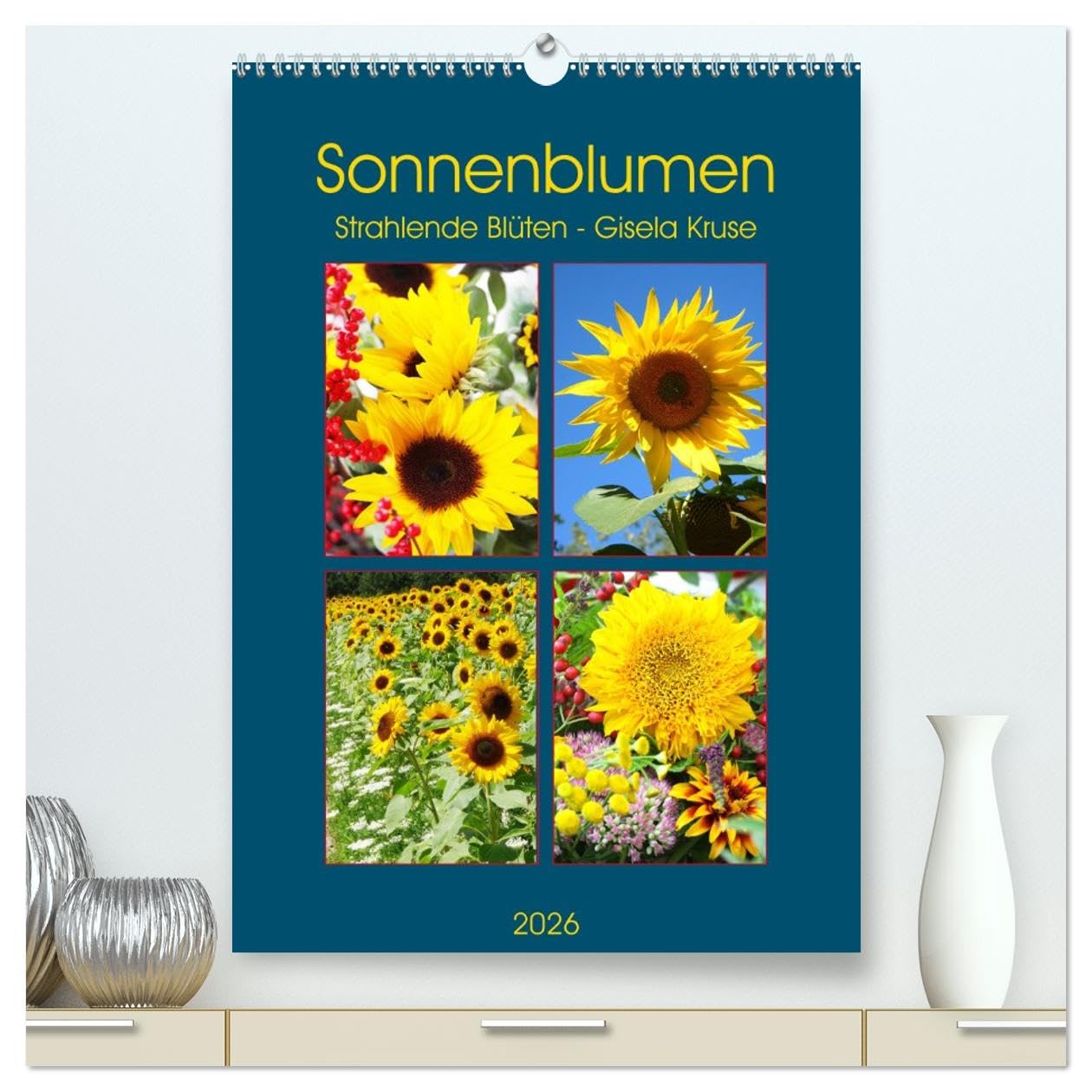 Sonnenblumen - Strahlende Blüten (hochwertiger Premium Wandkalender 2026 DIN A2 hoch), Kunstdruck in Hochglanz Business & Technology