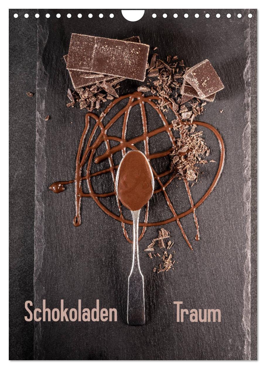 Schokoladen Traum (Wandkalender 2026 DIN A4 hoch), CALVENDO Monatskalender Calendars