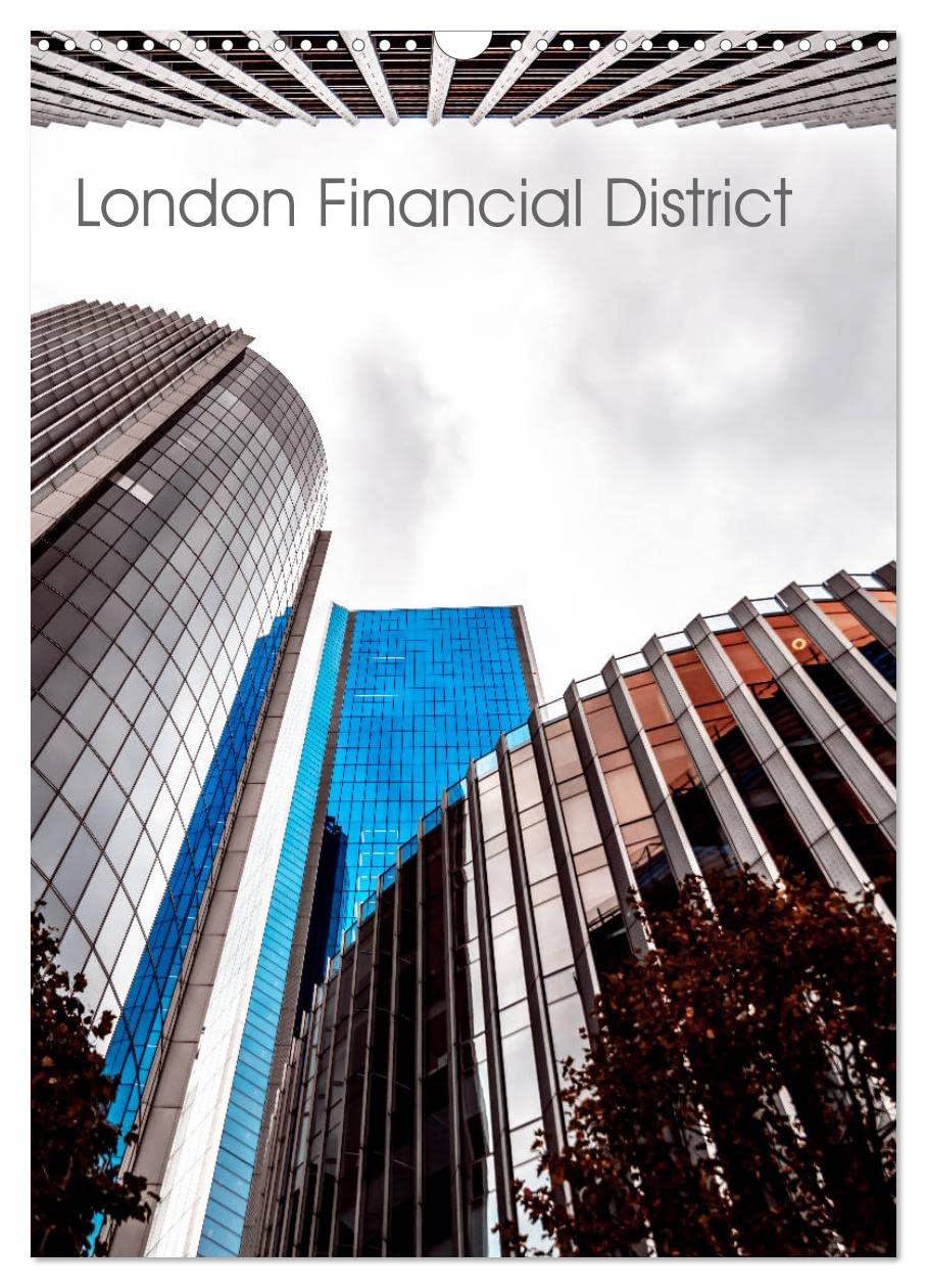 London Financial District (Wandkalender 2026 DIN A3 hoch), CALVENDO Monatskalender Leisure, Home & Garden