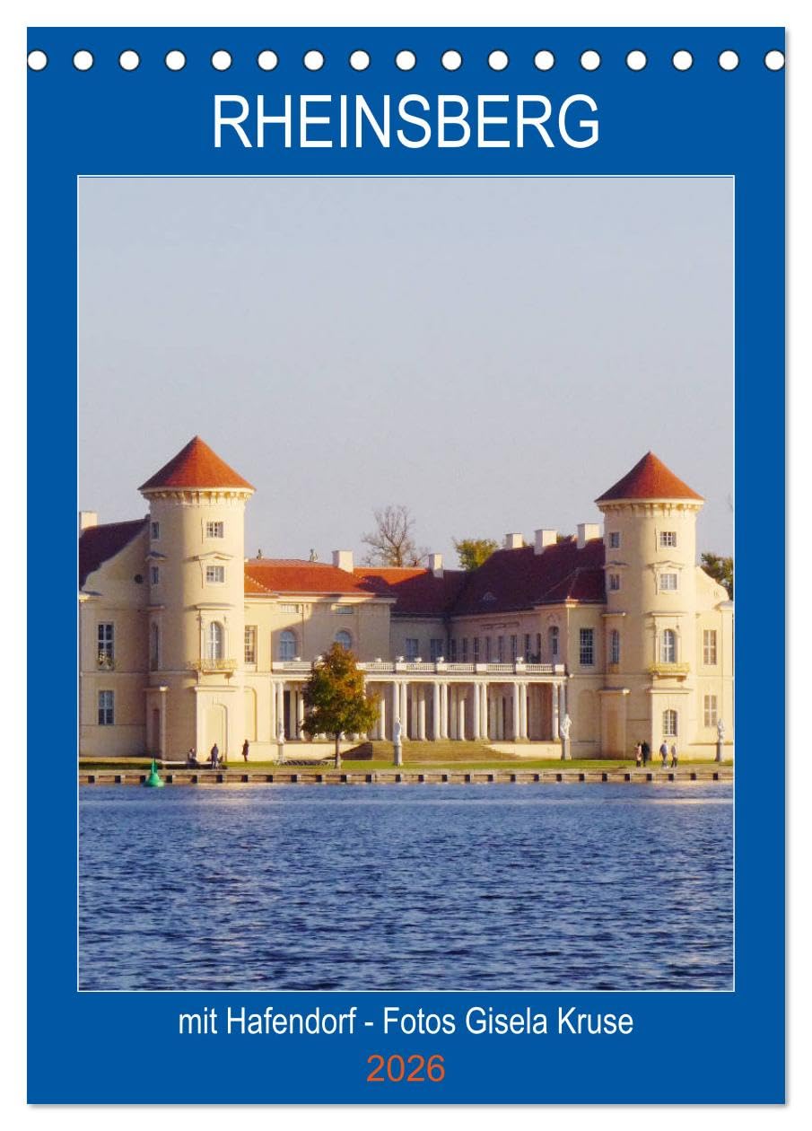 Rheinsberg mit Hafendorf (Tischkalender 2026 DIN A5 hoch), CALVENDO Monatskalender Film, Art & Culture