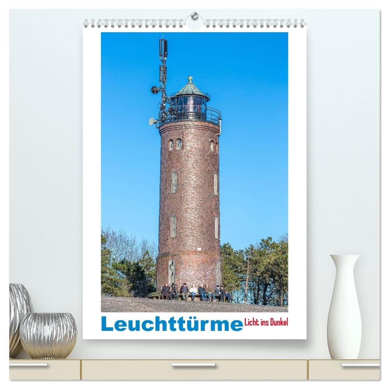 Leuchttürme - Licht ins Dunkel (hochwertiger Premium Wandkalender 2026 DIN A2 hoch), Kunstdruck in Hochglanz Calendars