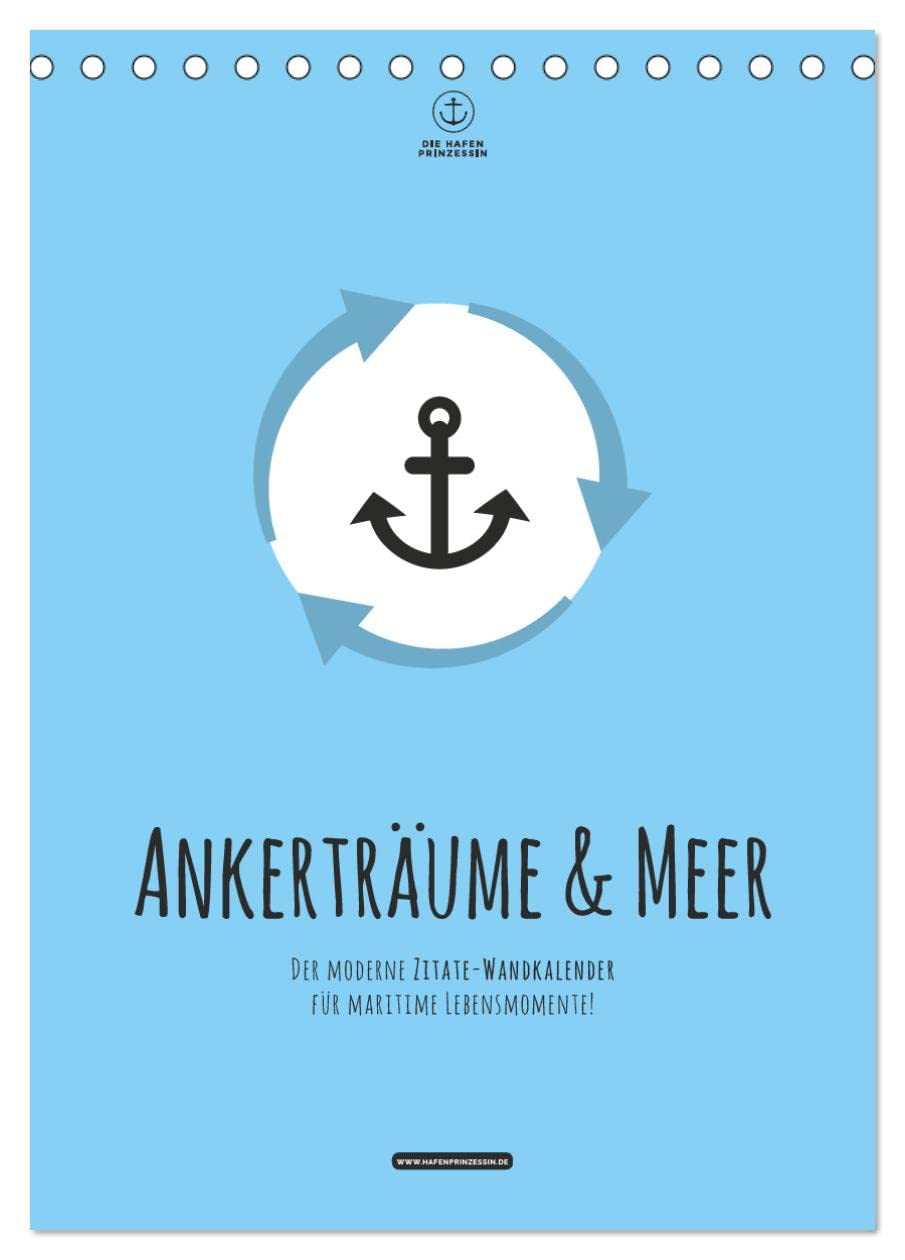 hafenprinzessin: Ankerträume & Meer - Der moderne Zitate-Wandkalender für maritime Lebensmomente! (Tischkalender 2026 DIN A5 hoch), CALVENDO Monatskalender Social Sciences