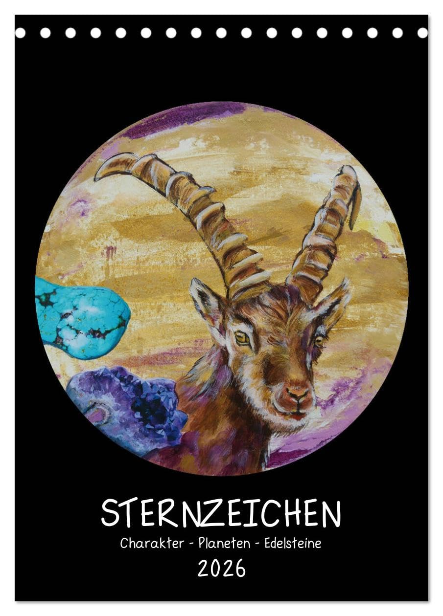 Sternzeichen - Charakter - Planeten - Edelsteine (Tischkalender 2026 DIN A5 hoch), CALVENDO Monatskalender Business & Technology