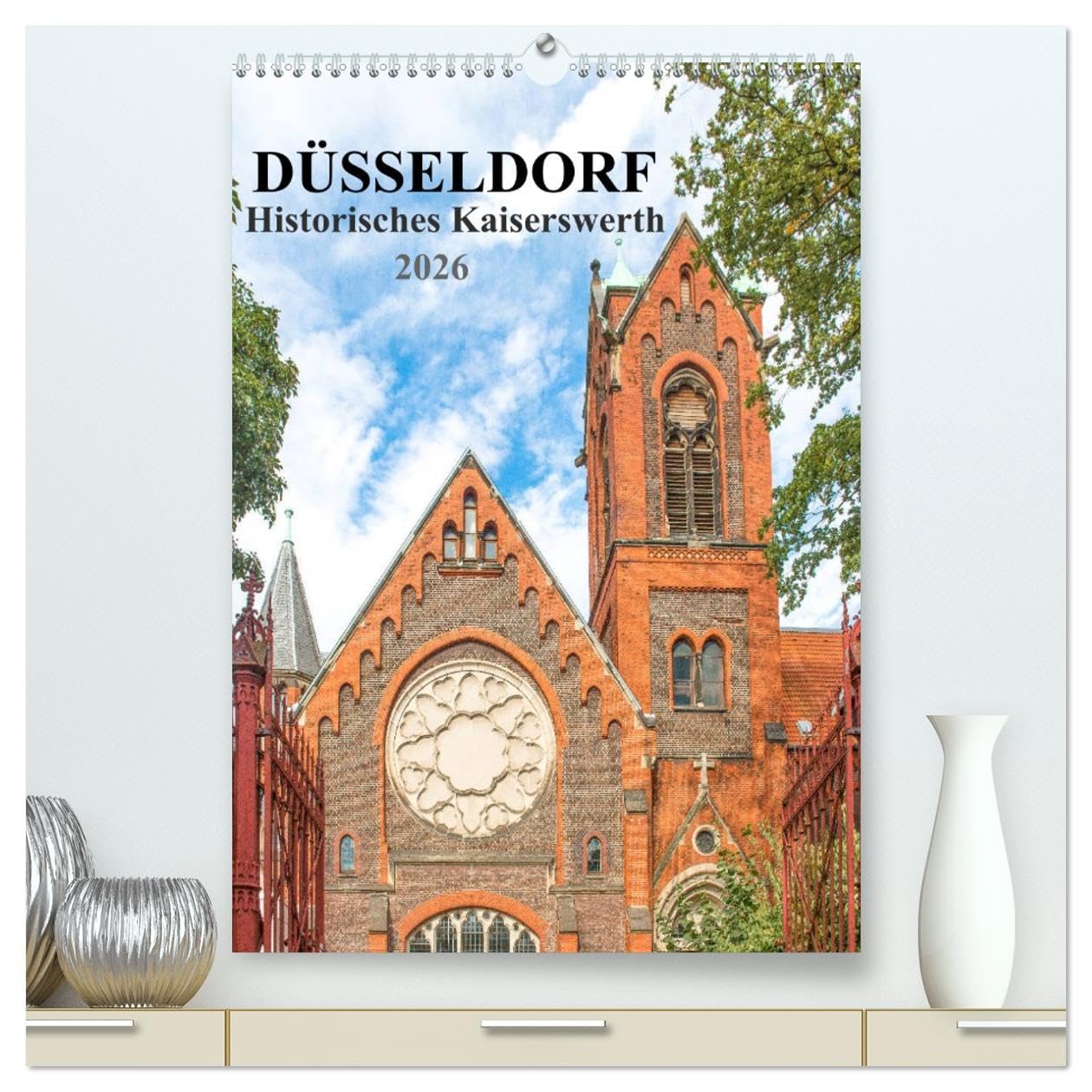 Düsseldorf - Historisches Kaiserswerth (hochwertiger Premium Wandkalender 2026 DIN A2 hoch), Kunstdruck in Hochglanz Leisure, Home & Garden